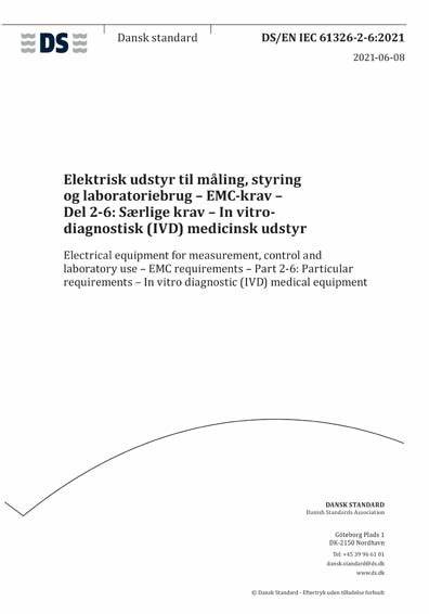 EN IEC  61326-2-6:2021測量、控制盒實驗室用的設(shè)備 電磁兼容性要求 第2-6部分：特殊要求 體外診斷（IVD）醫(yī)療設(shè)備