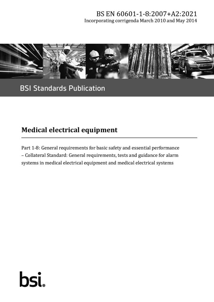 EN 60601-1-8:2007+A2:2021醫(yī)用電氣設(shè)備第1-8部分：基本安全和基本性能的一般要求附帶標(biāo)準(zhǔn)：醫(yī)用電氣設(shè)備和醫(yī)用電氣系統(tǒng)報(bào)警系統(tǒng)的一般要求、試驗(yàn)和指南